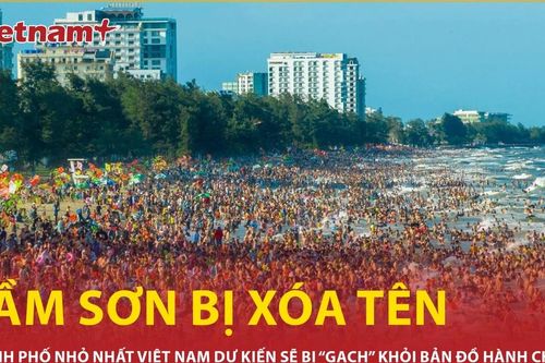 Sầm Sơn dự kiến không còn là đơn vị hành chính cấp huyện từ tháng 7/2025