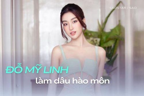 Đỗ Mỹ Linh làm dâu hào môn: Nhà chồng nguy nga như dinh thự, nhà mẹ đẻ lại gây bất ngờ