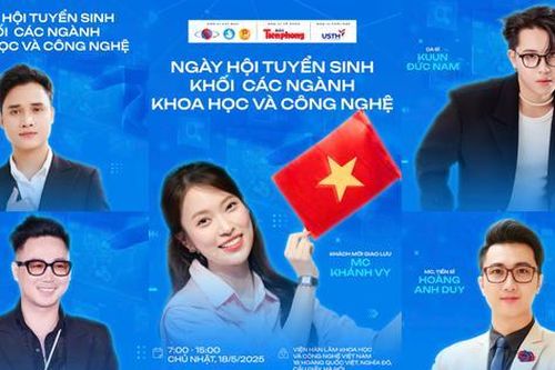 Khách mời nổi tiếng dự Ngày hội tuyển sinh khối các ngành Khoa học và Công nghệ