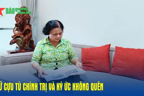 Nữ cựu tù chính trị và ký ức không quên