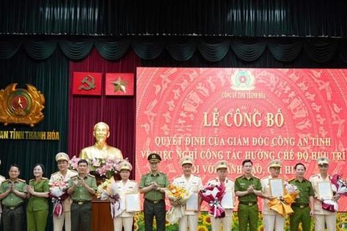 Nhiều lãnh đạo, chỉ huy của Công an tỉnh Thanh Hóa nghỉ hưu trước thời hạn