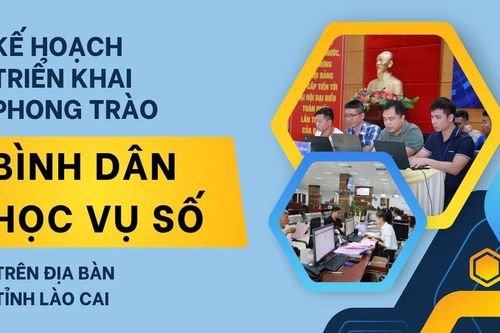 Kế hoạch triển khai phong trào 'Bình dân học vụ số' trên địa bàn tỉnh Lào Cai