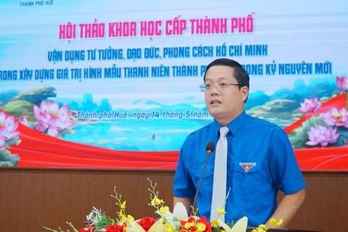 Vận dụng tư tưởng Hồ Chí Minh trong xây dựng hình mẫu thanh niên Huế thời kỳ mới