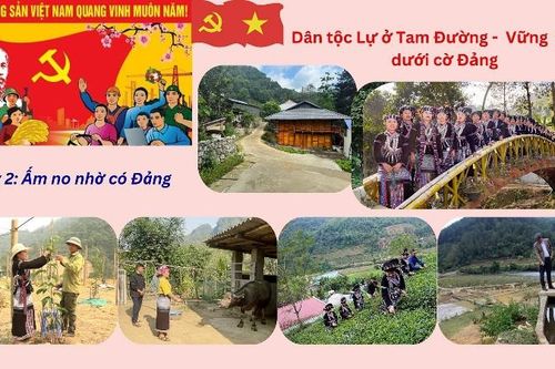 Kỳ 2: Ấm no nhờ có Đảng