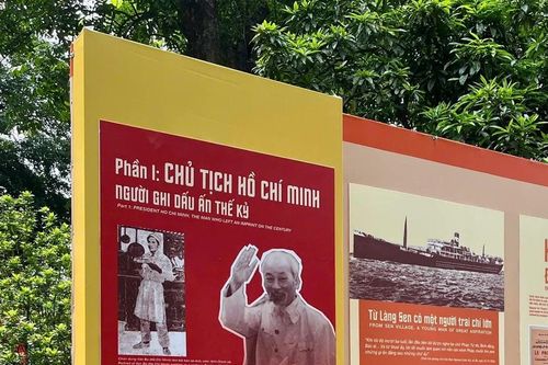 Triển lãm 'Chủ tịch Hồ Chí Minh - Tinh hoa dân tộc, tầm vóc thời đại'