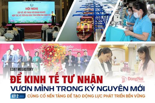 Loạt Megastory: Để kinh tế tư nhân vươn mình trong kỷ nguyên mới Kỳ 2: Củng cố nền tảng để tạo động lực phát triển bền vững