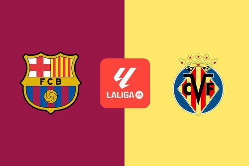 Nhận định trận đấu Barcelona vs Villarreal, 0h00 ngày 19.5: Khúc vĩ thanh cho ông vua La Liga