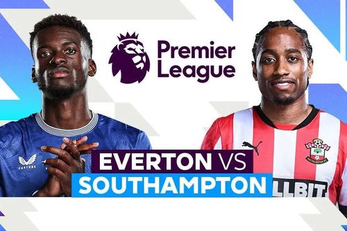 Nhận định trận đấu Everton vs Southampton, 18h00 ngày 18.5: Thắng để không nuối tiếc