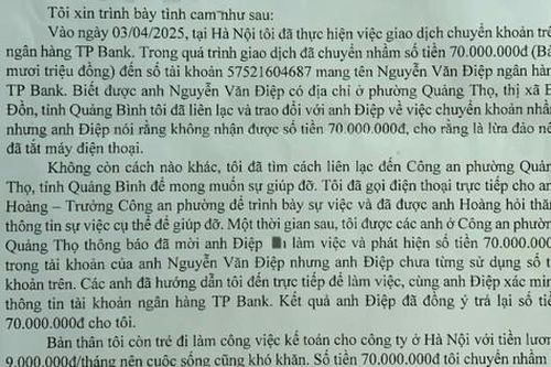 Tâm sự của người kế toán may mắn nhận lại 70 triệu đồng chuyển khoản nhầm
