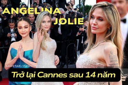 Cannes ngày 4: Angelina Jolie tái xuất sau 14 năm, Engfa nhạt như 'nước ốc'