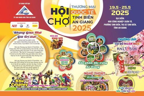 Hội chợ thương mại quốc tế Tịnh Biên - An Giang 2025: Không gian mới - giá trị mới