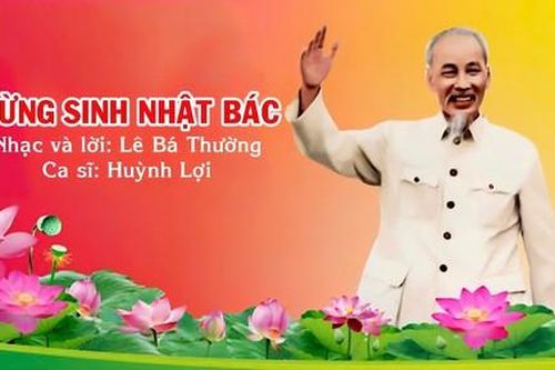 'Mừng sinh nhật Bác' - một ca khúc mới về Bác Hồ