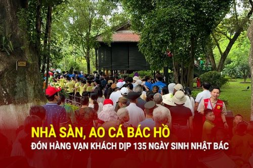 Nhà sàn, Ao cá Bác Hồ đón hàng vạn khách dịp sinh nhật Bác