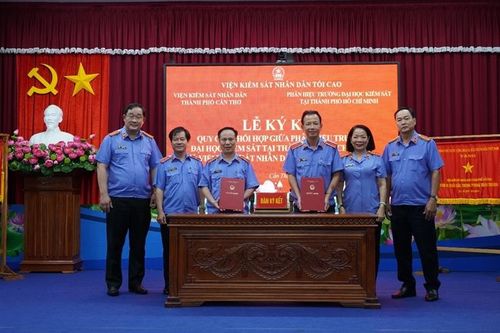 VKSND TP Cần Thơ ký kết Quy chế phối hợp với Phân hiệu Trường Đại học Kiểm sát tại TP Hồ Chí Minh