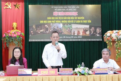 Hội thảo khoa học giáo dục giá trị di sản văn hóa Tây Nguyên