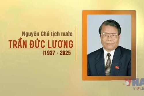 'Nguyên Chủ tịch nước Trần Đức Lương - Người lãnh đạo kiên trung'