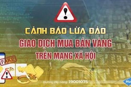 Cảnh giác với hình thức lừa đảo giao dịch mua bán vàng trên mạng xã hội