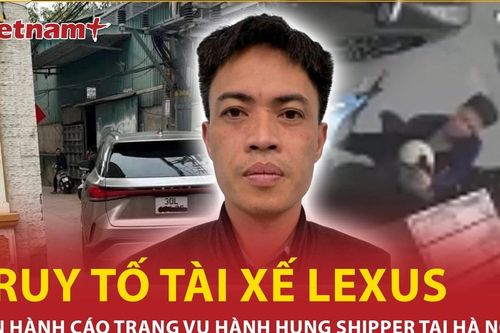 Truy tố tài xế xe Lexus hành hung nam shipper tại Hà Nội