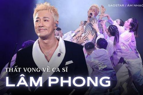 Thất vọng về Lâm Phong