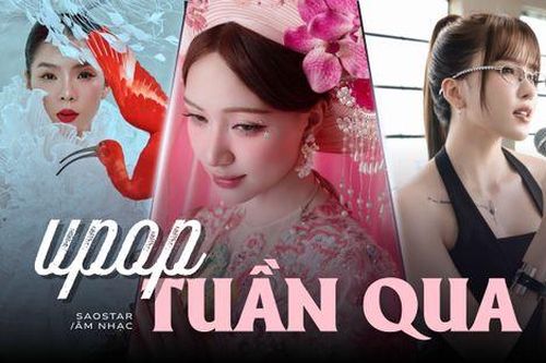 Vpop tuần qua: Hòa Minzy lập kỷ lục nhạc Việt, Lệ Quyên công bố tin vui sau 6 năm
