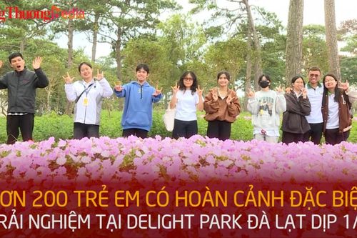 Hơn 200 trẻ em có hoàn cảnh đặc biệt trải nghiệm tại Delight Park Đà Lạt dịp 1/6