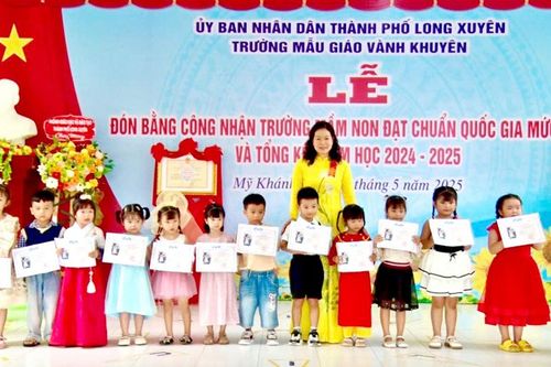 2 trường mẫu giáo ở TP. Long Xuyên được công nhận trường đạt chuẩn quốc gia mức độ 2