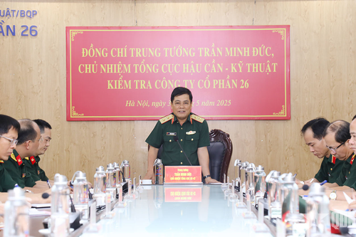 Chủ nhiệm Tổng cục Hậu cần – Kỹ thuật kiểm tra Công ty Cổ phần 26