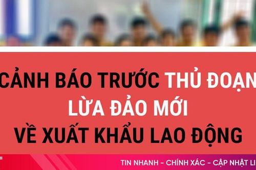 Hà Tĩnh có 135 trường hợp bị lừa đi làm việc ở Hàn Quốc theo tour/visa du lịch