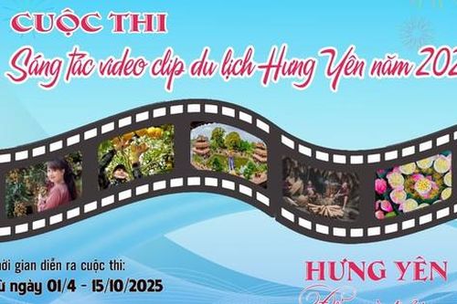 Phát động cuộc thi sáng tác video clip du lịch Hưng Yên năm 2025