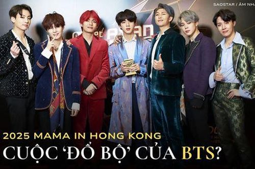 MAMA 2025: Cuộc đổ bộ của BTS và cú hích mới cho Hồng Kông?