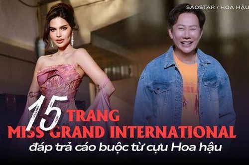Miss Grand International tung 15 trang đáp trả cáo buộc của cựu Hoa hậu