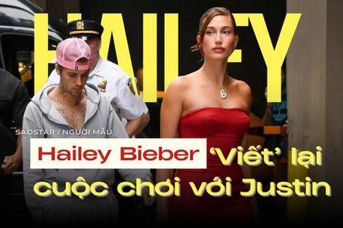 Từ 'kẻ bám đuôi' đến nữ tỷ phú: Hailey Bieber đã 'lật ngược bàn cờ' thế nào?