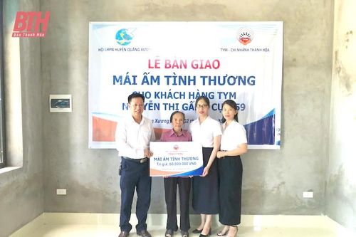 TYM chi nhánh Thanh Hóa trao nhà 'Mái ấm tình thương' cho phụ nữ nghèo