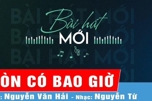 Còn có bao giờ