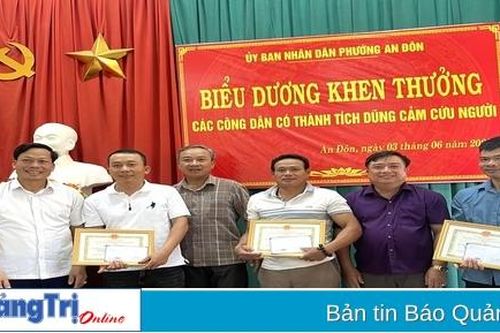 Khen thưởng 3 người dân có hành động dũng cảm cứu người đuối nước ở thị xã Quảng Trị