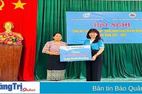 Quảng Trị triển khai có hiệu quả chương trình 'Đồng hành cùng phụ nữ biên cương' giai đoạn 2021 - 2025