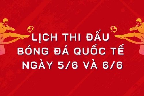Lịch thi đấu: Tây Ban Nha gặp Pháp, Brazil chạm trán Ecuador, cục diện châu Á nghẹt thở