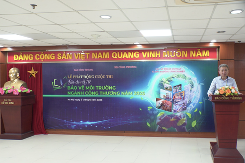 Phát động Cuộc thi báo chí về bảo vệ môi trường ngành Công Thương năm 2025