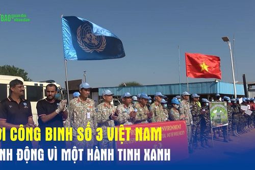 Đội Công binh số 3 Việt Nam hành động vì một hành tinh xanh