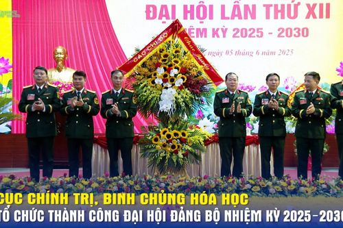 Cục Chính trị, Binh chủng Hóa học tổ chức thành công Đại hội Đảng bộ nhiệm kỳ 2025–2030