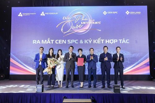 Ra mắt Công ty Cổ phần bất động sản Cen SPC