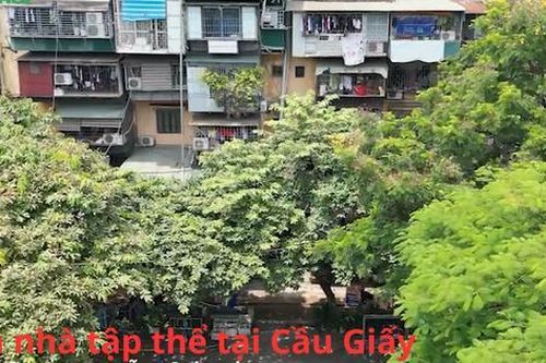 Giá nhà tập thể tại Cầu Giấy, cũ kỹ nhưng vẫn 'hút vàng', nhiều căn chạm và vượt ngưỡng 5 tỷ đồng/căn