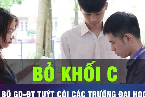 18 GIỜ HÔM NAY: Bộ GD-ĐT yêu cầu các trường đại học không bỏ khối C00