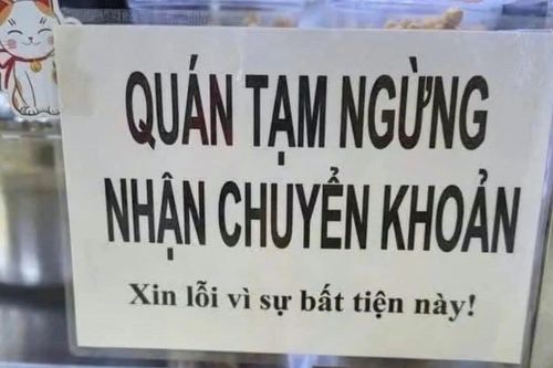 Hàng quán nào không nhận chuyển khoản, tôi sẽ không đến nữa