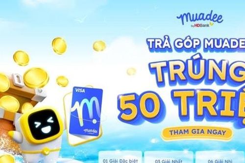 Cơ hội trúng 50 triệu đồng khi thanh toán bằng thẻ trả góp Muadee
