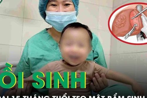 Bé trai 15 tháng tuổi thoát cửa tử nhờ ghép gan kịp thời