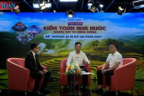 Tọa đàm 'Kiểm toán nhà nước chung tay vì cộng đồng 'Không ai bị bỏ lại phía sau''