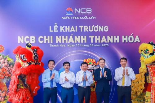 Ngân hàng NCB khai trương Chi nhánh tại Thanh Hóa