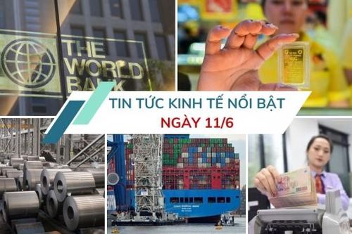 Tin tức kinh tế ngày 11/6: Sắp xóa độc quyền vàng miếng SJC