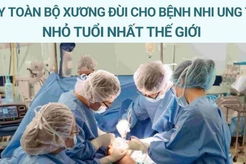 Thay toàn bộ xương đùi cho bệnh nhi ung thư nhỏ tuổi nhất thế giới